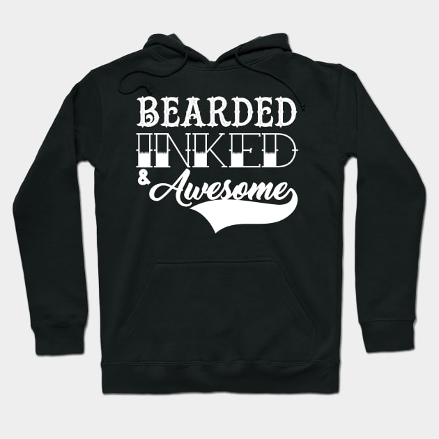 bearded inked and awesome Hoodie by klarennns